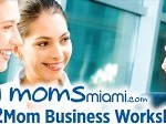 Free workshop for 'momtrepreneurs'