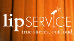 Lip Service evening of stories for half price