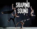 Shaping Sound dance company 50% off