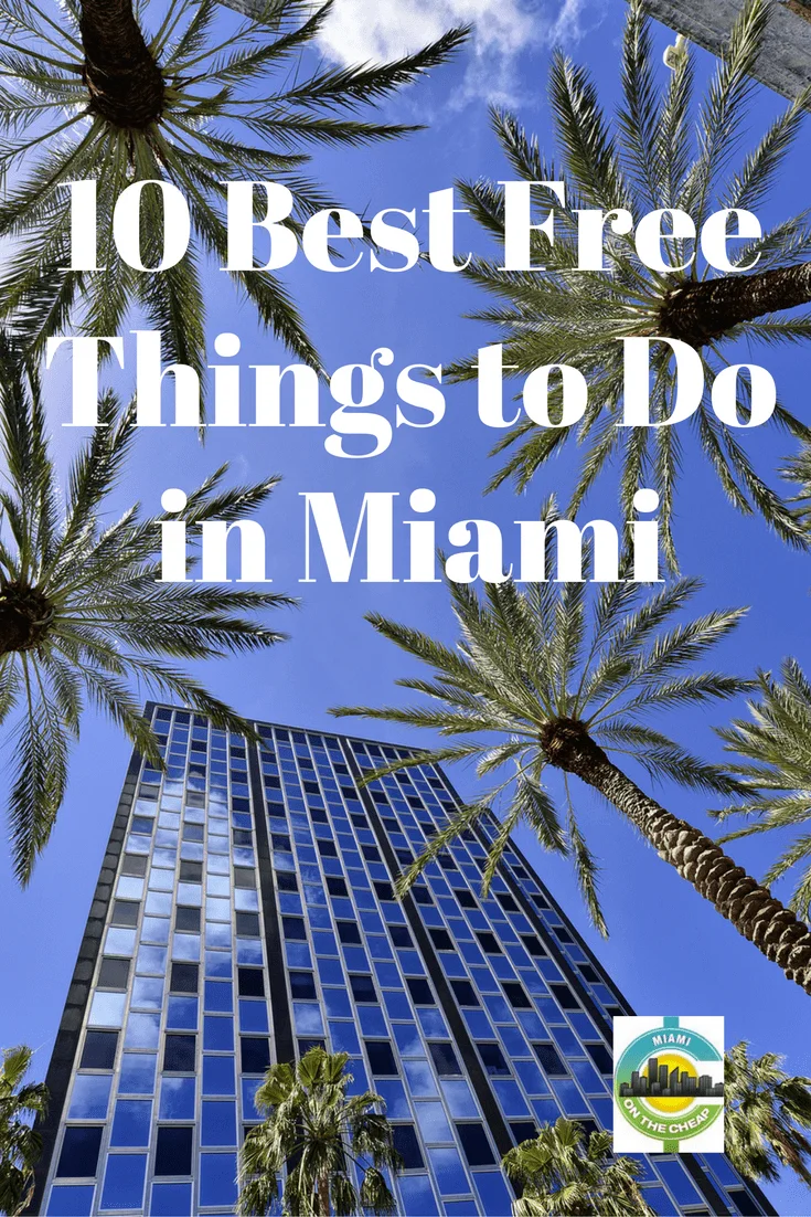 10-best-free-things-to-do-in-miami