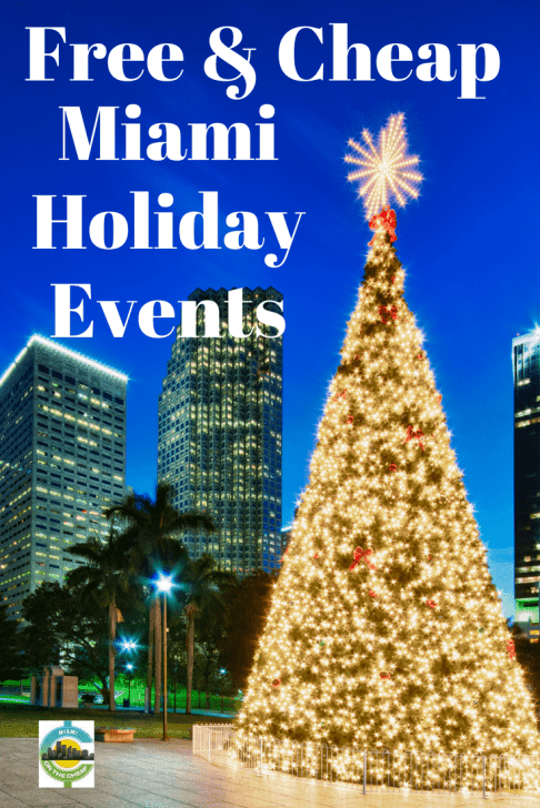 Free & cheap holiday events in Miami & South Florida - South Florida on ...