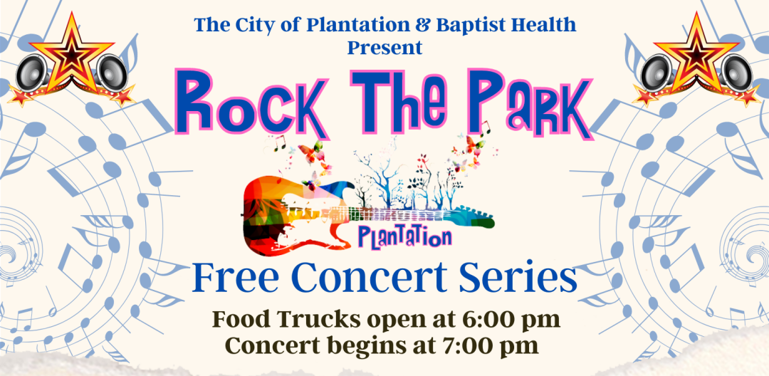 Rock The Park Free concert (plus food trucks) in Plantation South
