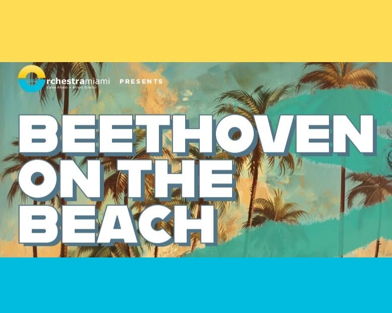 Enjoy Beethoven on the Beach with Orchestra Miami
