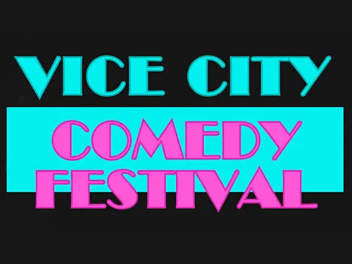 Vice City Comedy Festival, Miami-Dade