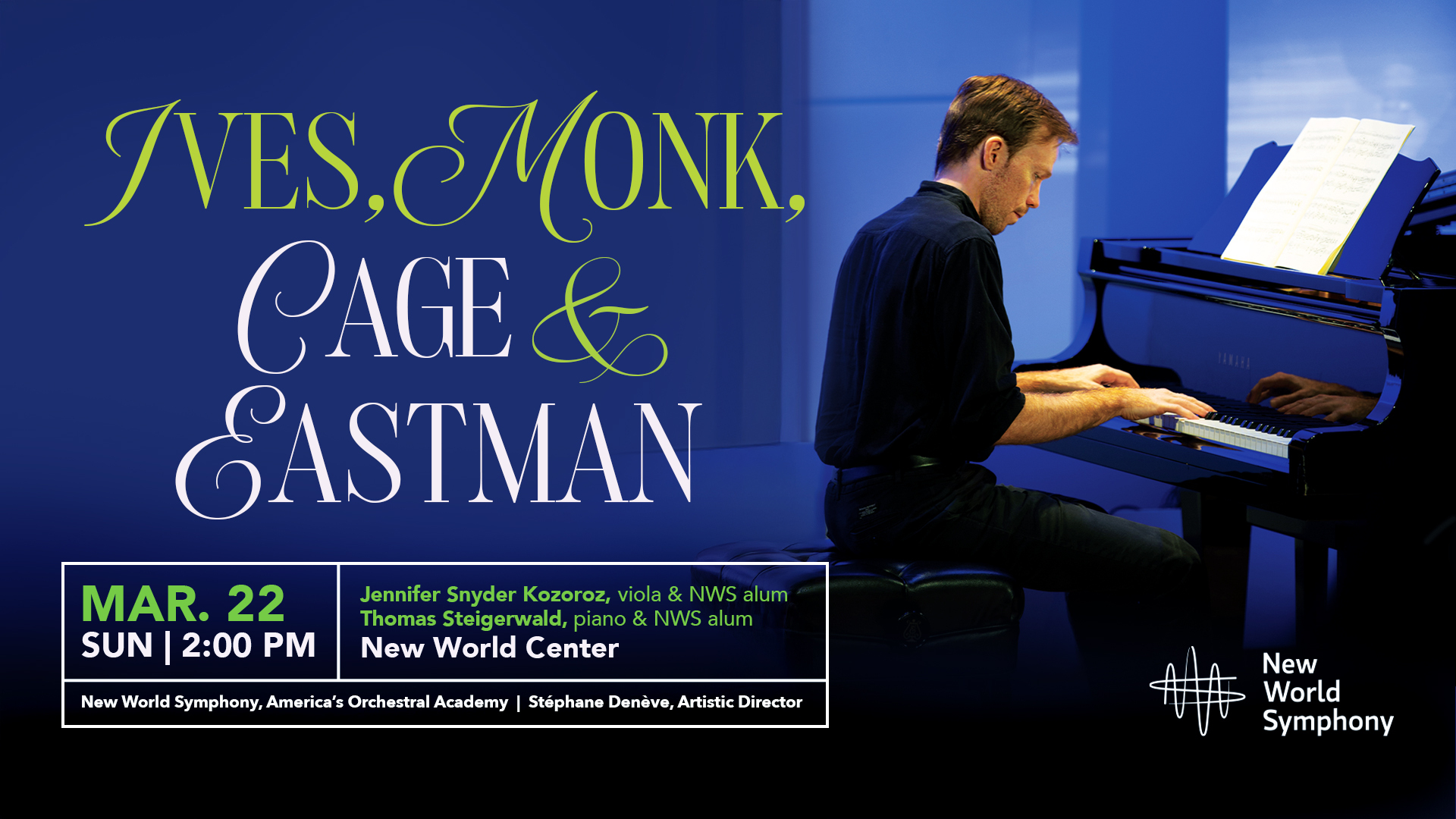 New World Symphony Chamber Music concert Ives Monk Cage and Eastman