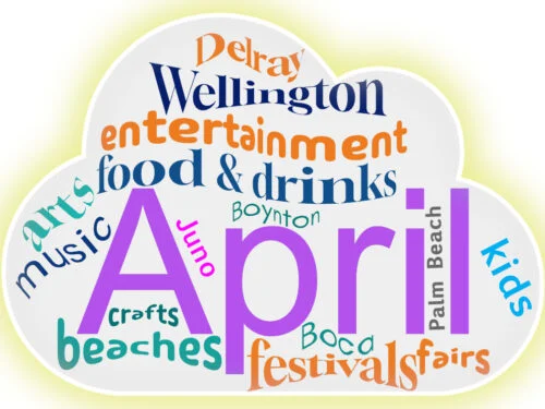 things to do and see in April in Palm Beach