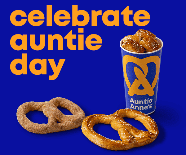 Enjoy free pretzel at Auntie Anne’s on National Auntie Day, July 26